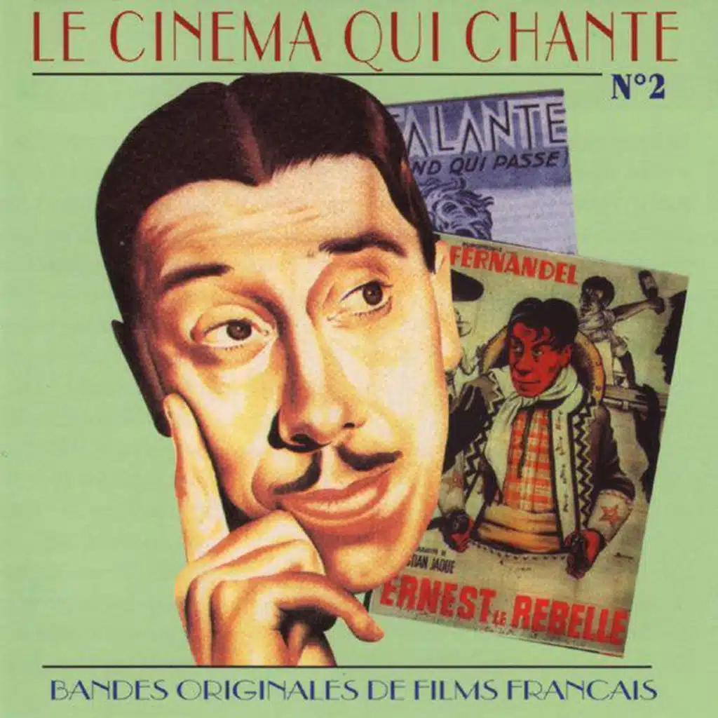Le Cinema Qui Chante - Bandes Originales De Films Francais (Volume 2)