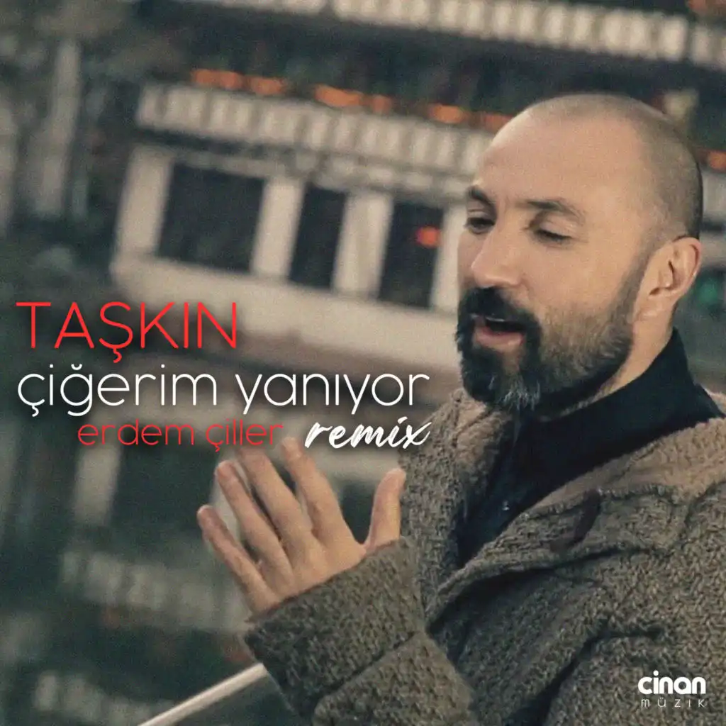 Ciğerim Yanıyor (Remix)