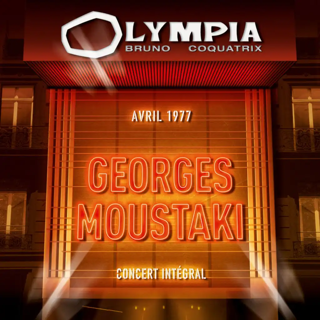 Les amis de Georges (Live Olympia, Paris / Avril 1977)