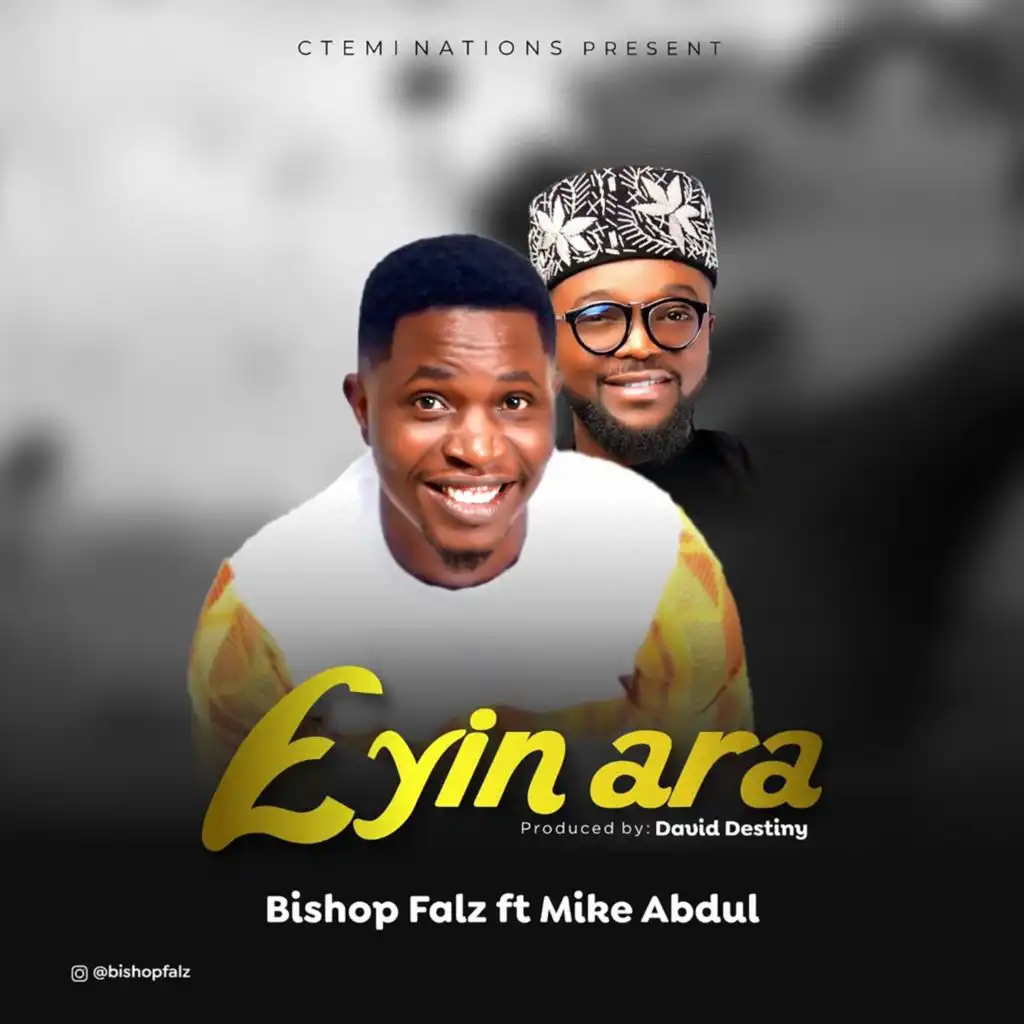 Eyin Ara (feat. Mike Abdul)