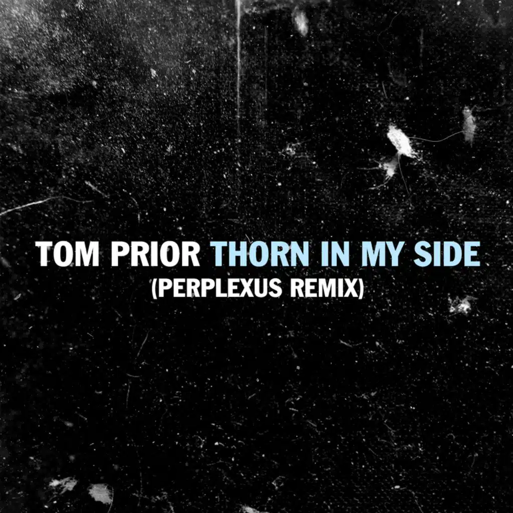 Thorn In My Side (Perplexus Remix)