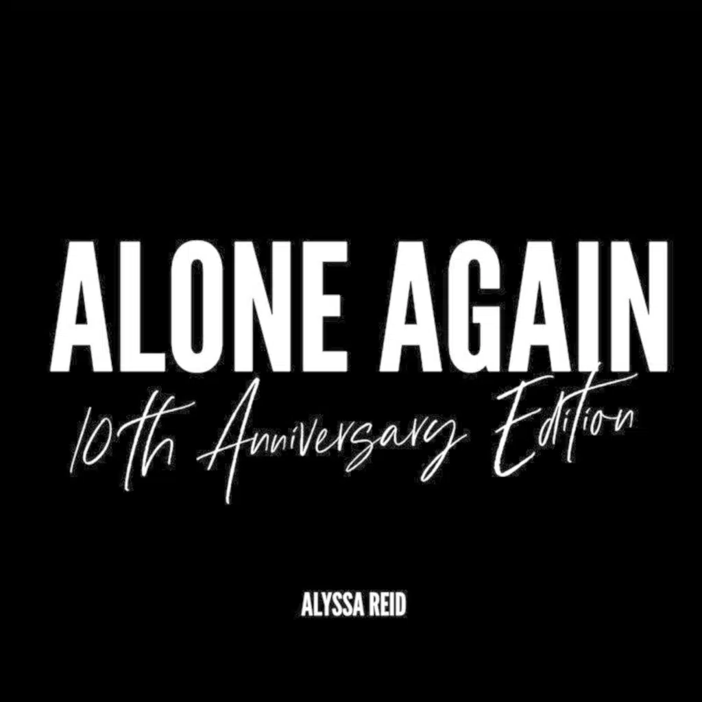 Alone Again (10th Anniversary Edition)