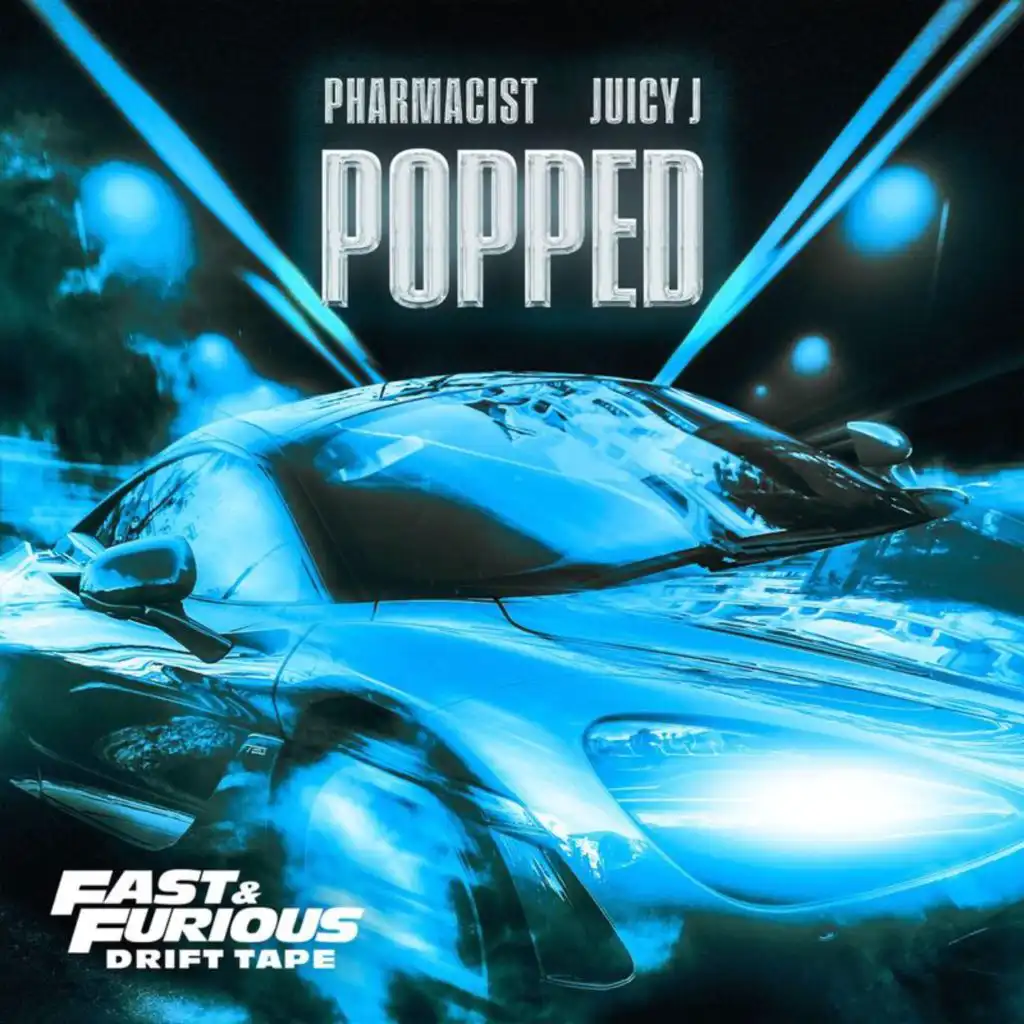 Popped (Fast & Furious: Drift Tape/Phonk Vol 1) [feat. Juicy J]