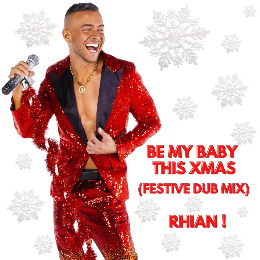 Be My Baby This Xmas (Festive Dub Extended Mix)