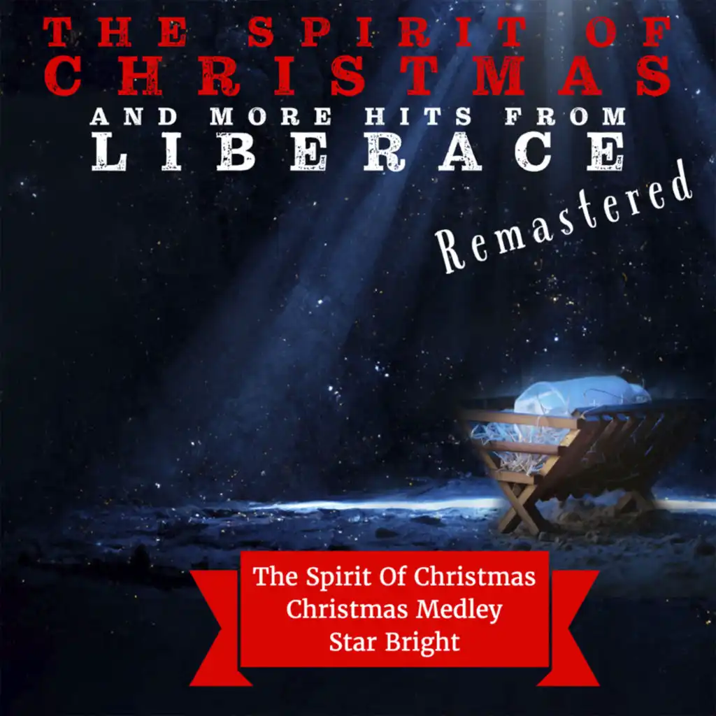 The Spirit of Christmas and More Hits from Liberace