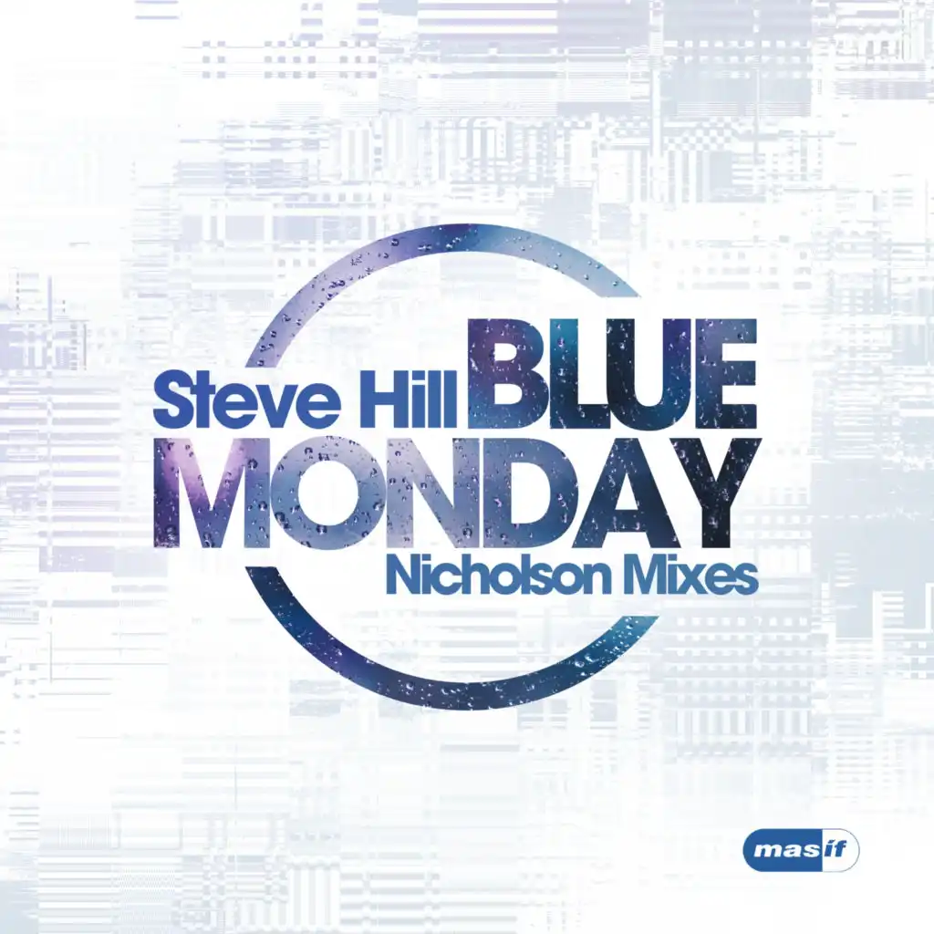 Blue Monday (Nicholson's Remixes)