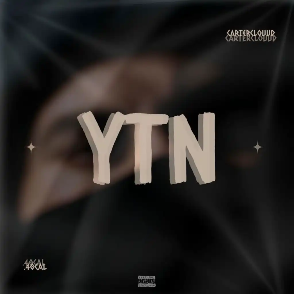 YTN (feat. .40Cal)