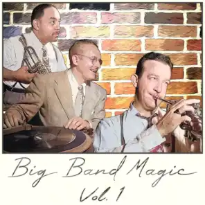 Big Band Magic, Vol. 1
