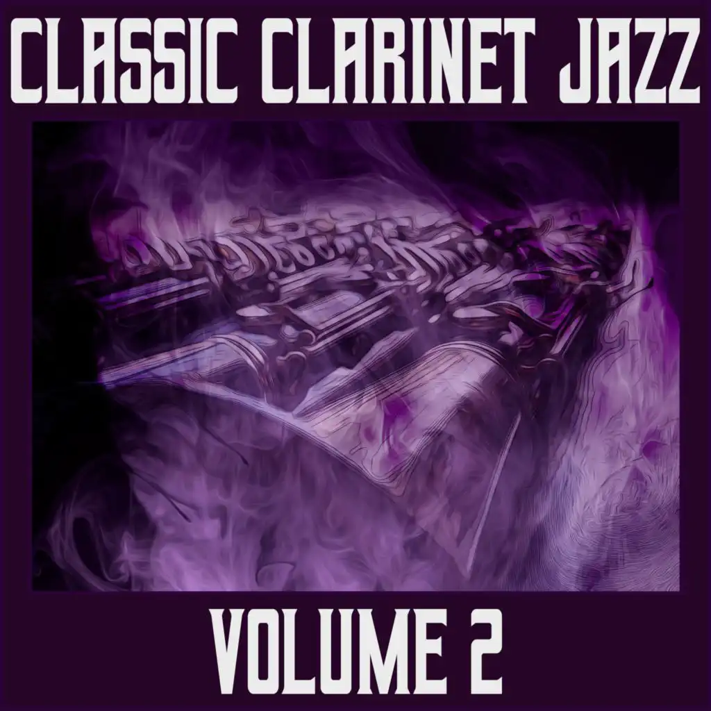 Classic Clarinet Jazz, Vol. 2