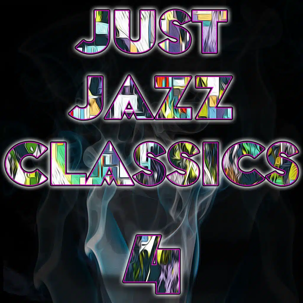 Just Jazz Classics, Vol. 4