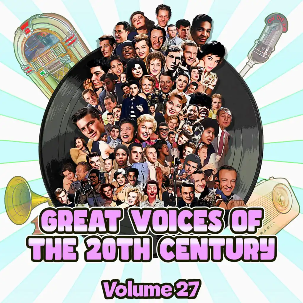 Great Voices of the 20th Century, Vol. 27