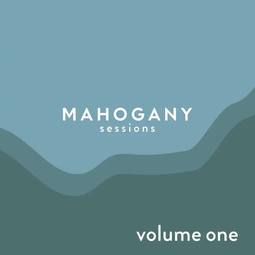 Mahogany Sessions Vol.1