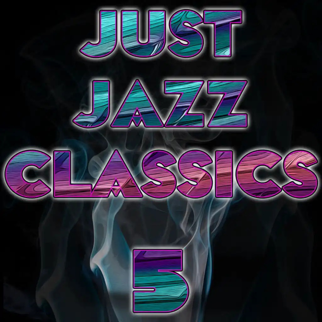 Just Jazz Classics, Vol. 5