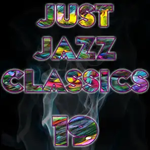 Just Jazz Classics, Vol. 19