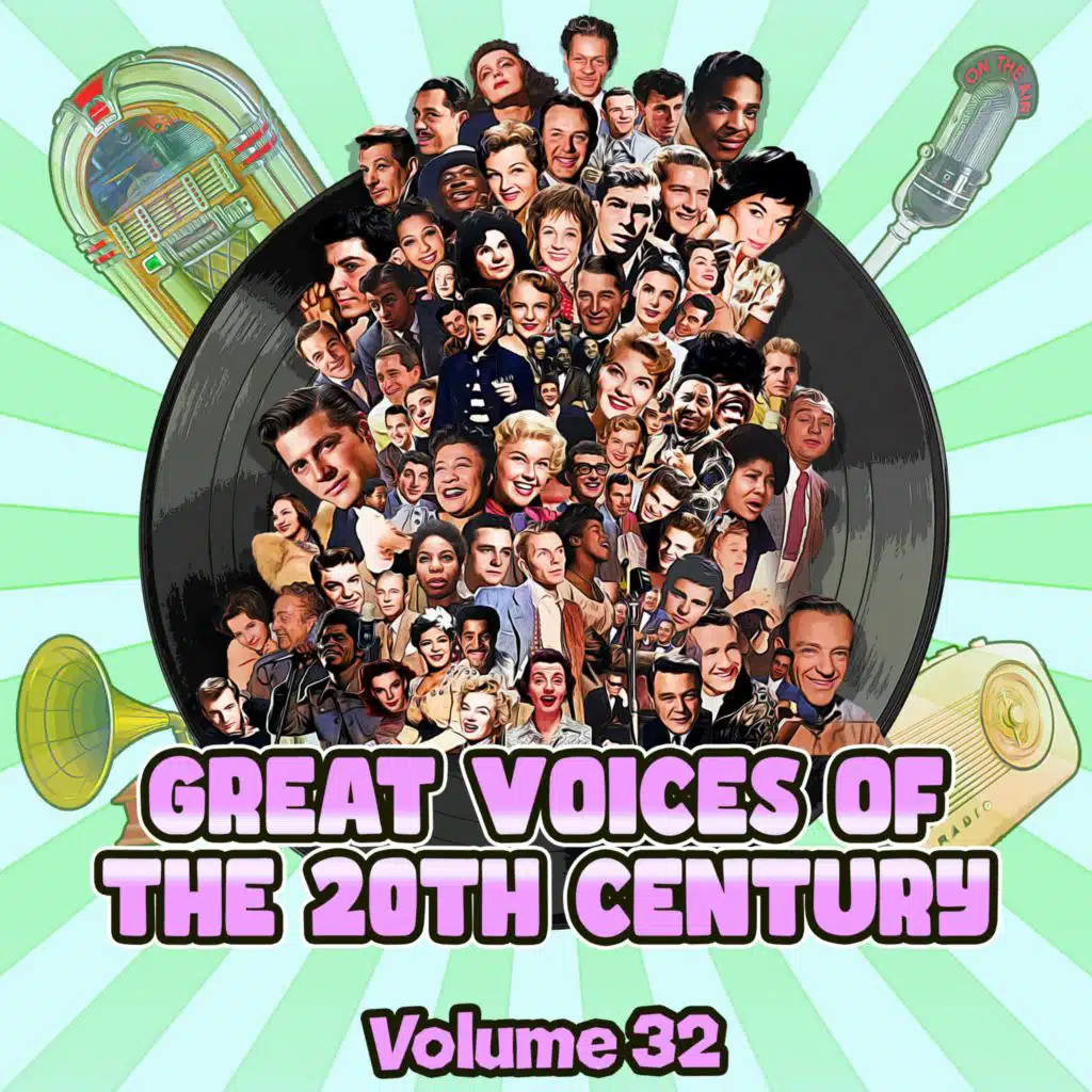 Great Voices of the 20th Century, Vol. 32