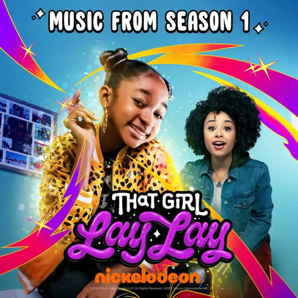 Nickelodeon & That Girl Lay Lay