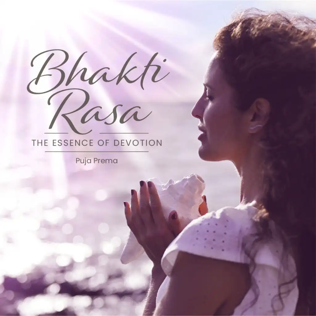Bhakti Rasa (The Essence of Devotion)