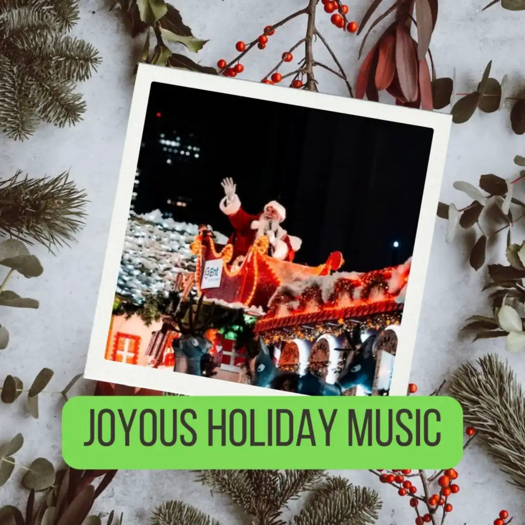 Joyous Holiday Music (Christmas)