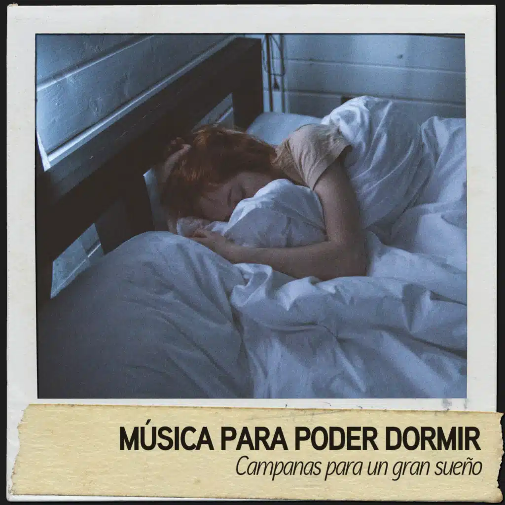 Música para poder dormir: Campanas para un gran sueño