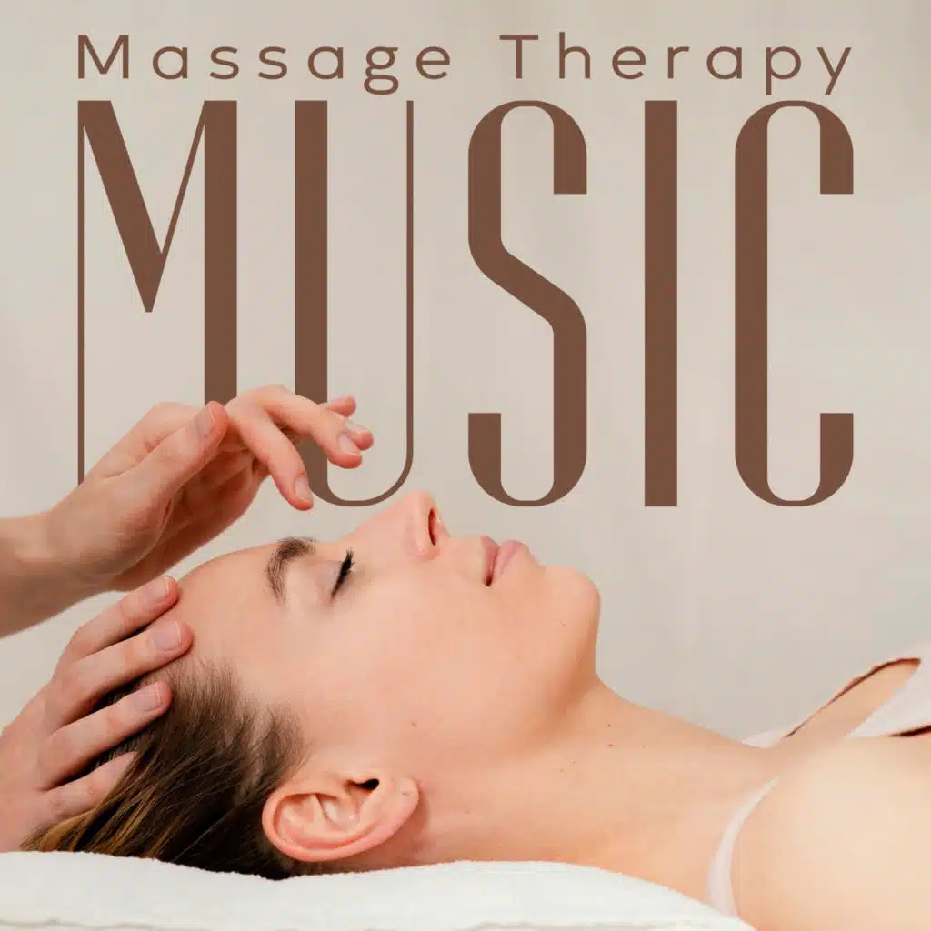 Massage Therapy Music (15 Track with Relaxing Music and Head Therapy Spa, Daily Reflections, Calmness of Mind)