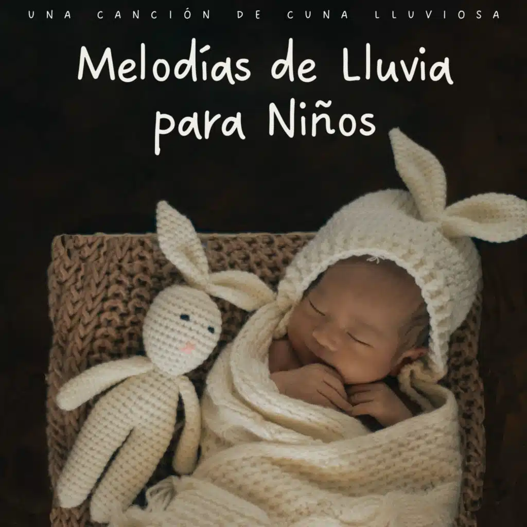 Melodías De Lluvia Para Niños: Una Canción De Cuna Lluviosa