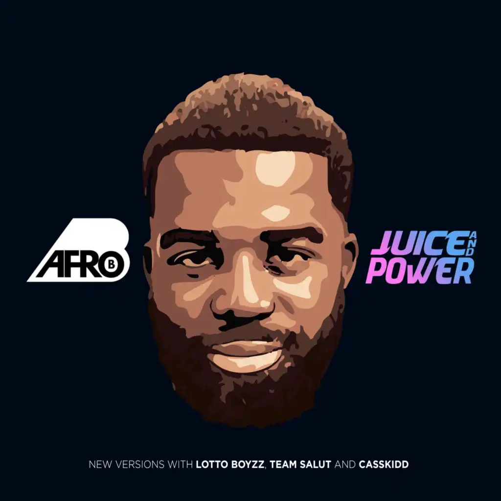 Juice and Power (Remix) [feat. Lotto Boyzz & Team Salut]