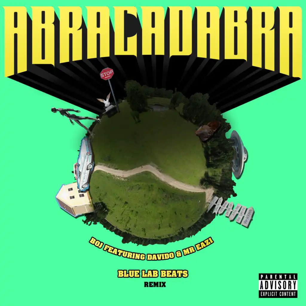 Abracadabra (Blue Lab Beats Remix) [feat. Mr Eazi & DaVido]