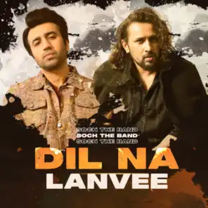 Dil Na Lanvee (feat. Adnan Dhool)