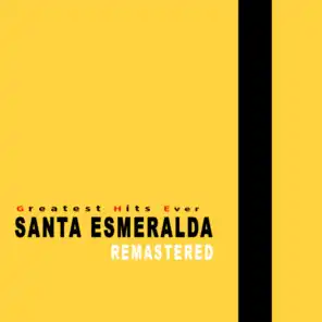 SANTA ESMERALDA (Greatest Hits Ever Remastered)