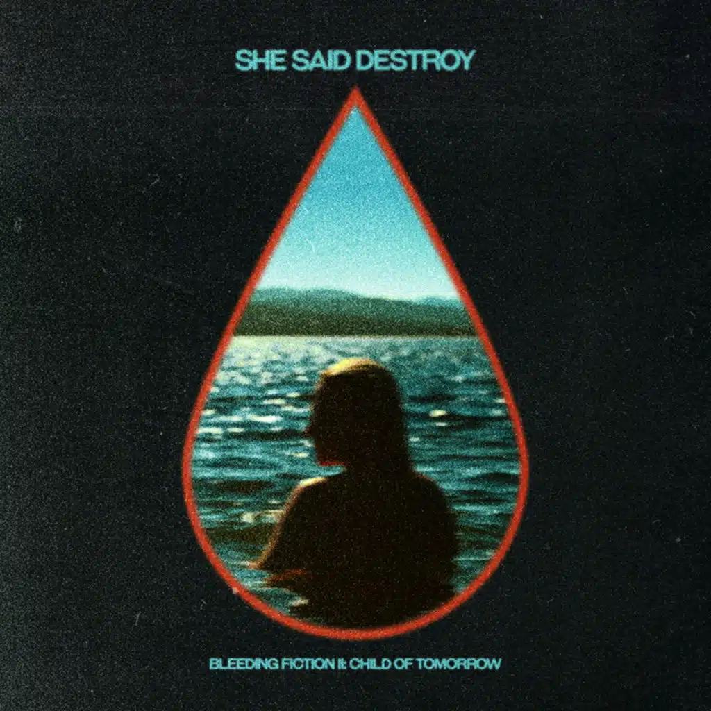 She Said Destroy