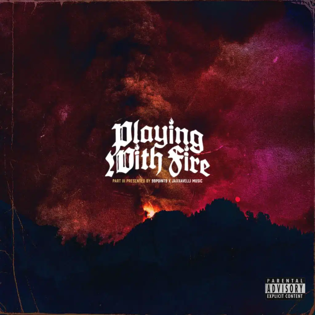 Playing With Fire III