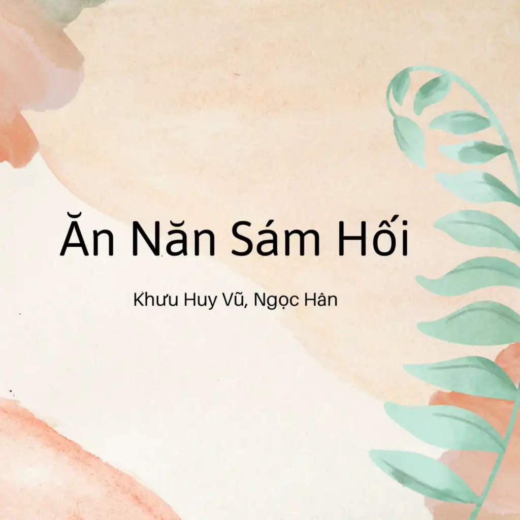 Ăn Năn Sám Hối (feat. Ngọc Hân)