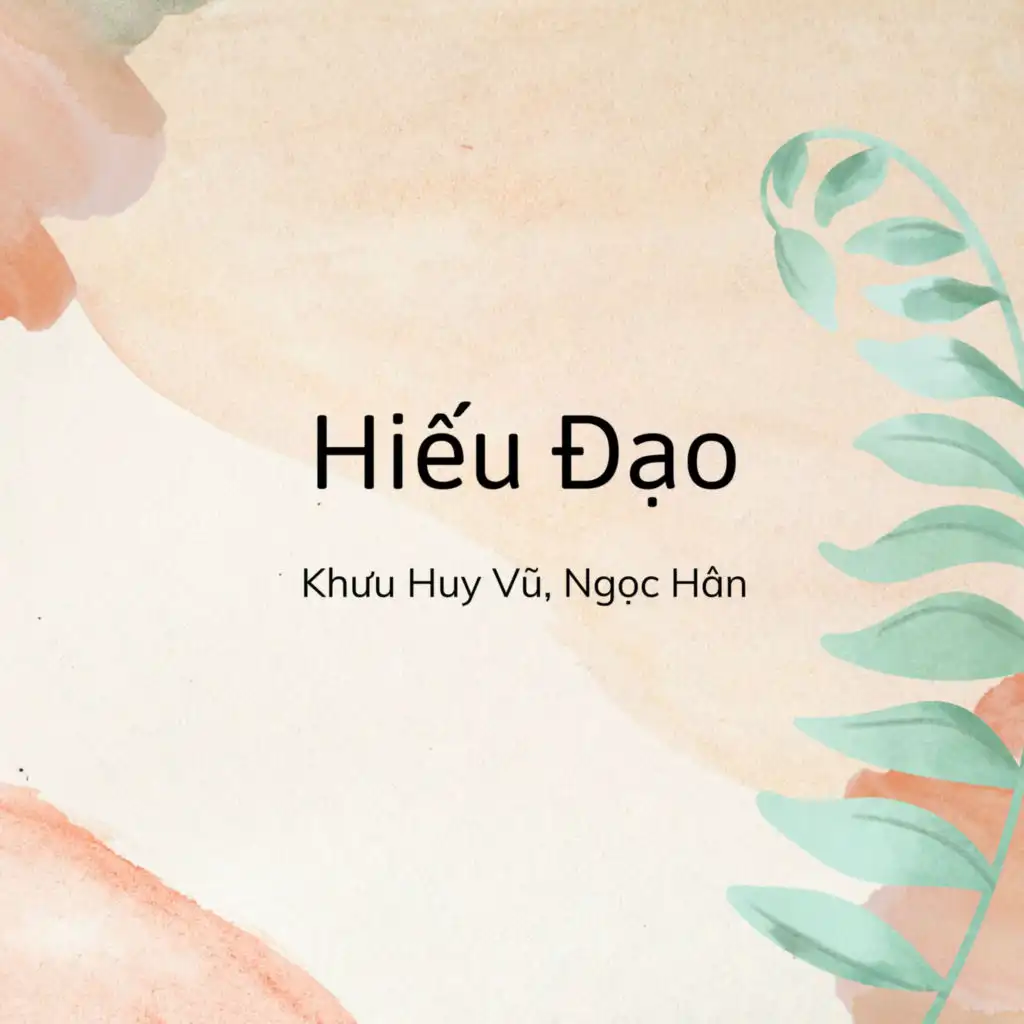 Hiếu Đạo (feat. Ngọc Hân)