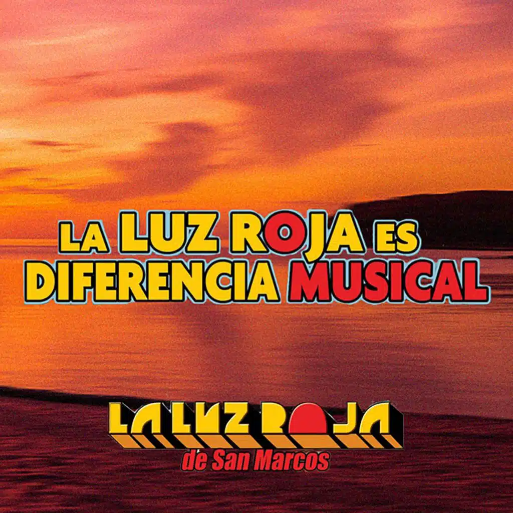 La Luz Roja Es Diferencia Musical