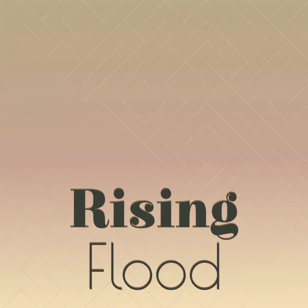 Rising Flood