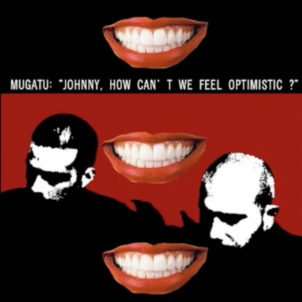 Johnny, How Can't We Feel Optimistic?