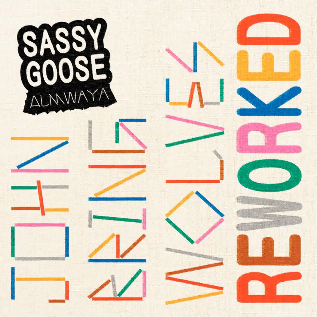 Sassy Goose Reworked (Wahed)