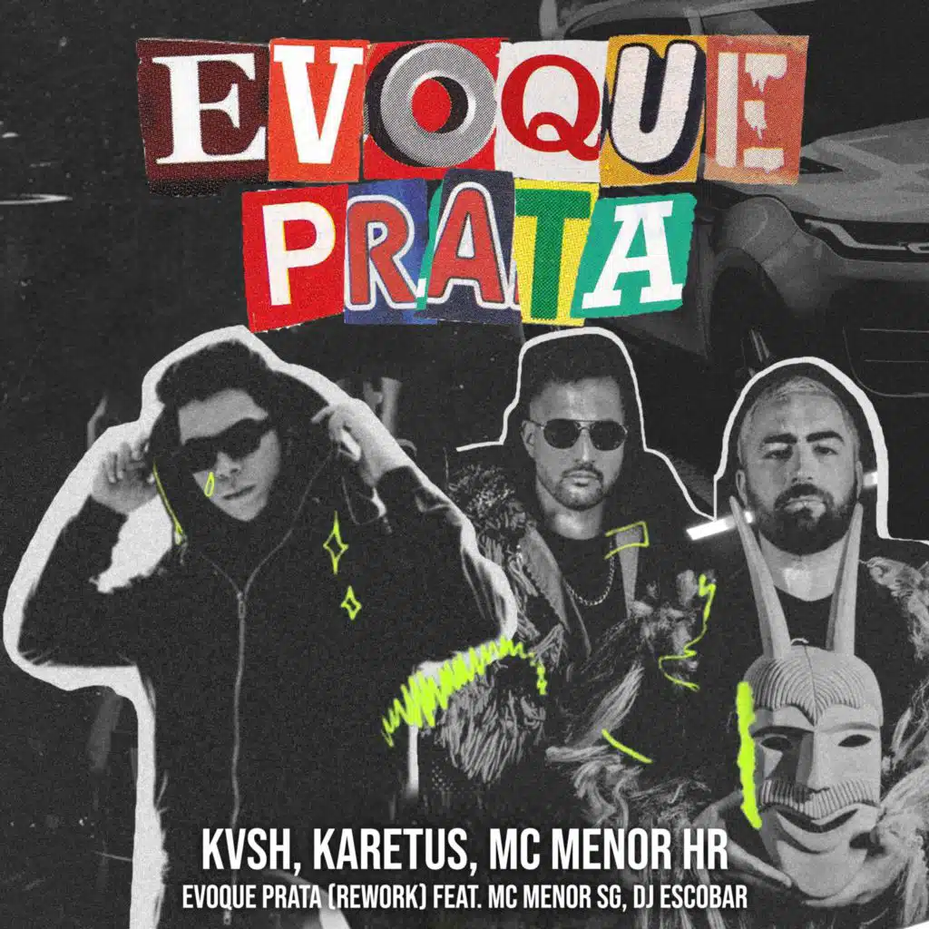 Evoque Prata (Rework) [feat. DJ ESCOBAR & MC MENOR SG]