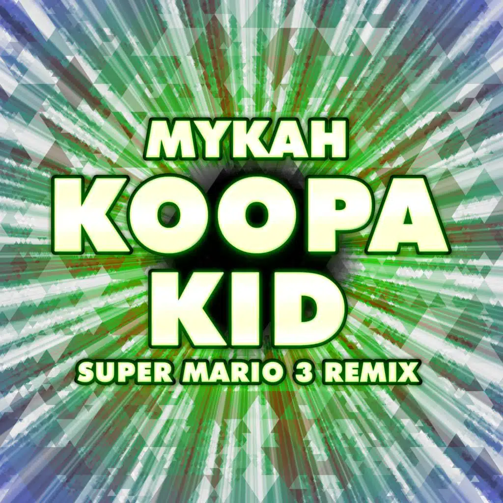 Koopa Kid (Super Mario Bros. 3 Remix)