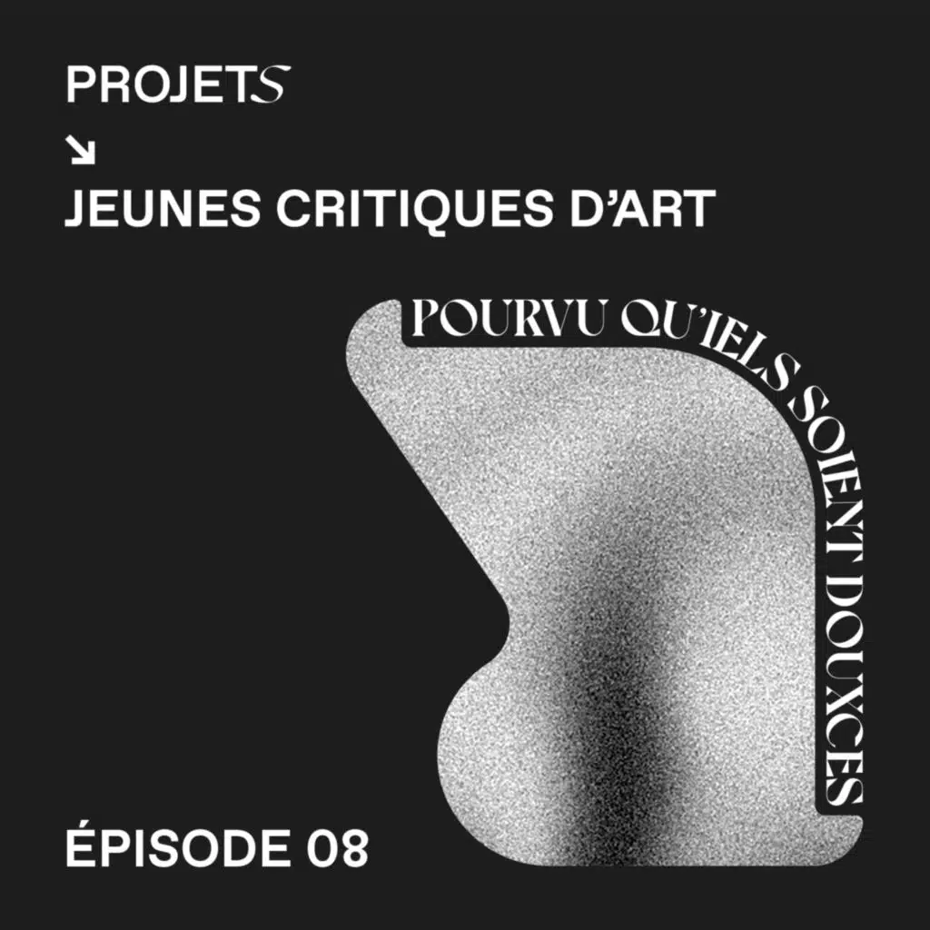 POURVU QU’IELS SOIENT DOUXCES - E8