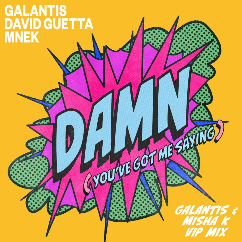 Galantis, David Guetta & MNEK