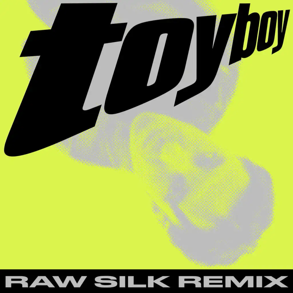 Toy Boy (RAW SILK Remix Instrumental)