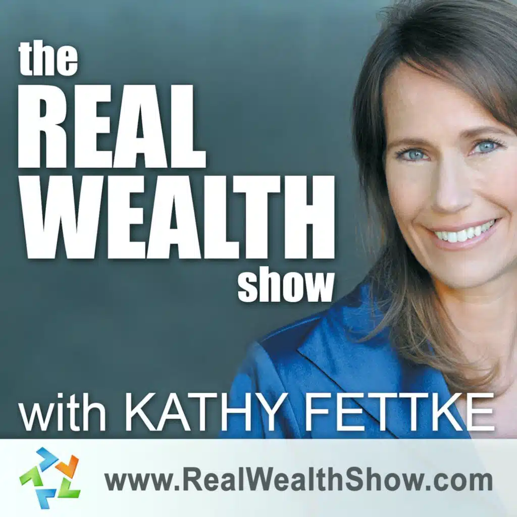 Kathy Fettke / RealWealth