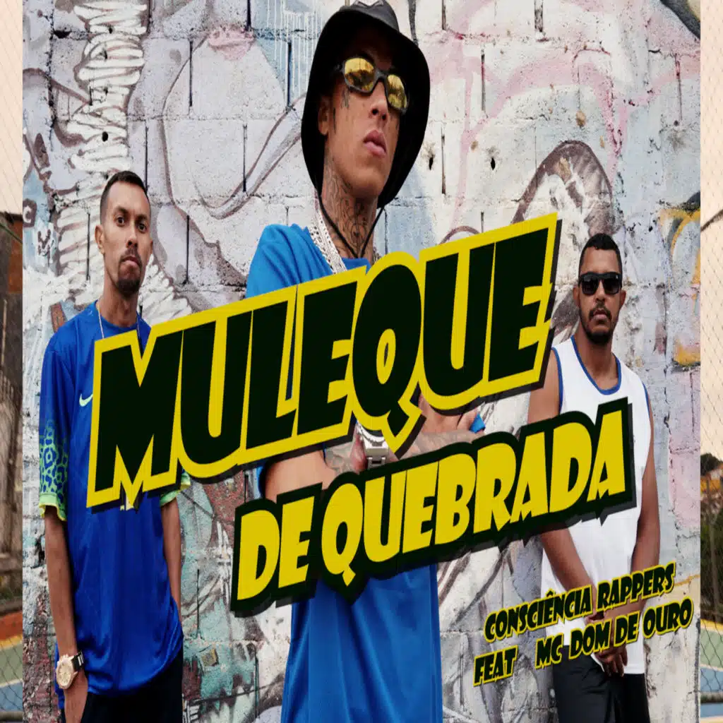Muleque de Quebrada (feat. Mc Dom de Ouro)