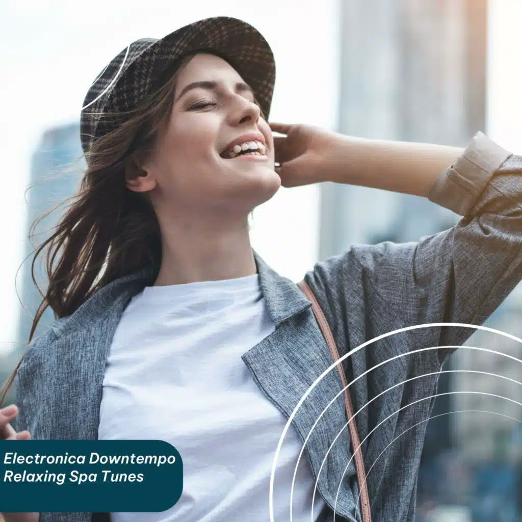 Electronica Downtempo Relaxing Spa Tunes