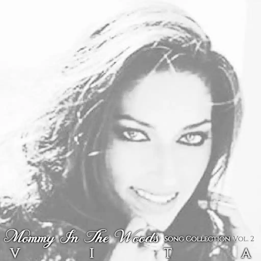 Mommy in the Woods (Song Collection, Vol. 2)