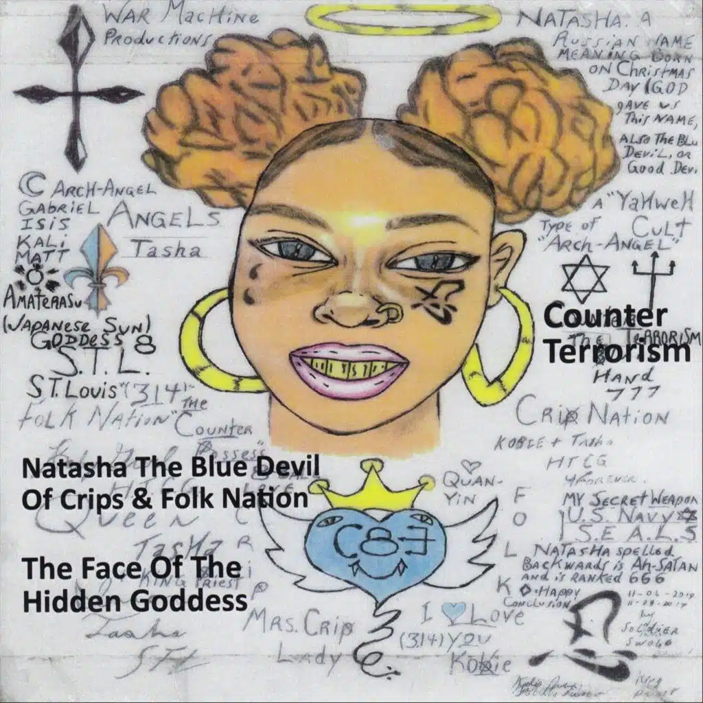 Natasha the Blue Devil of Crips and Folk Nation: The Face of the Hidden Goddess, Counter Terrorism