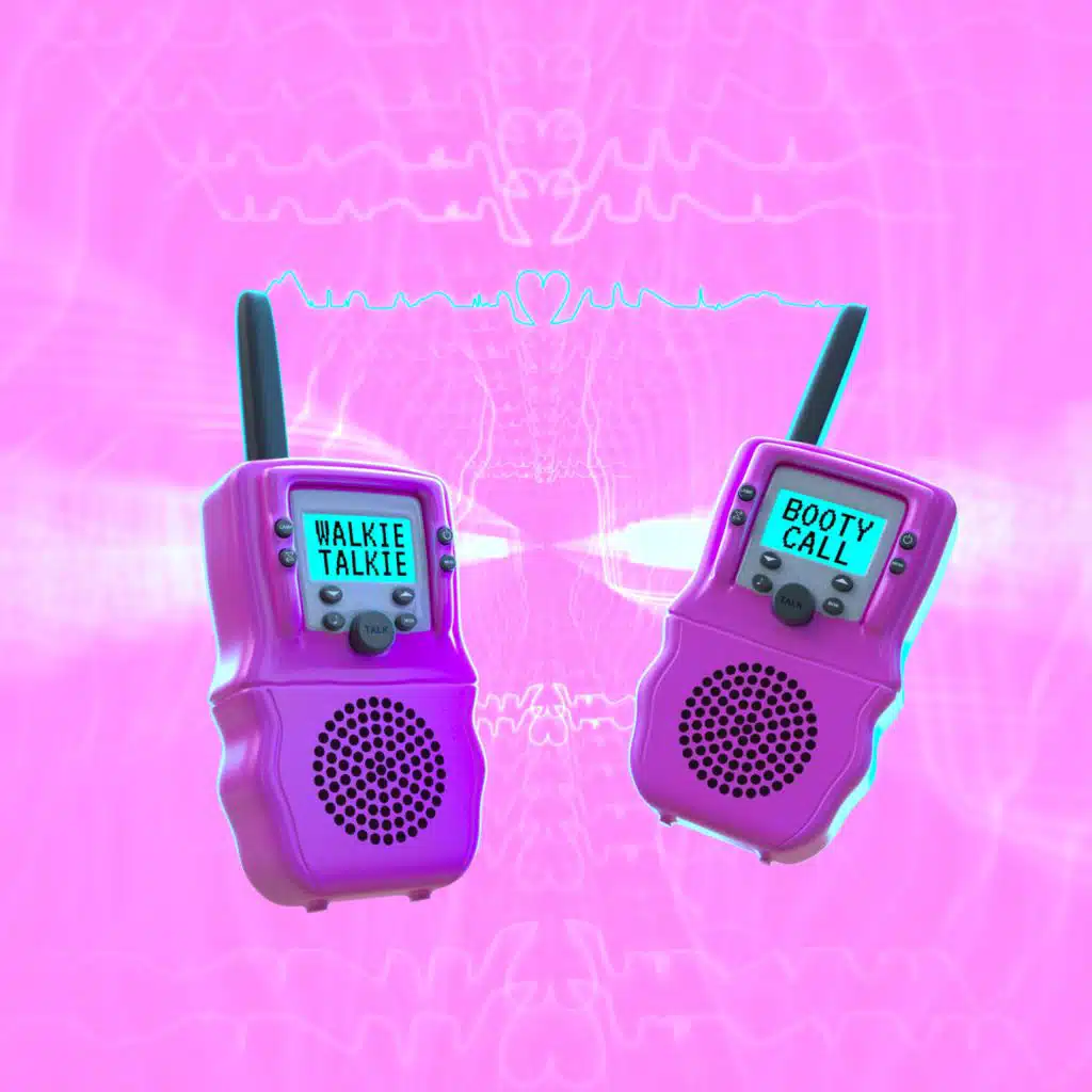 Walkie Talkie Booty Call (Mausipop Version)