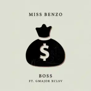 Boss (feat. G Major XCLSV)
