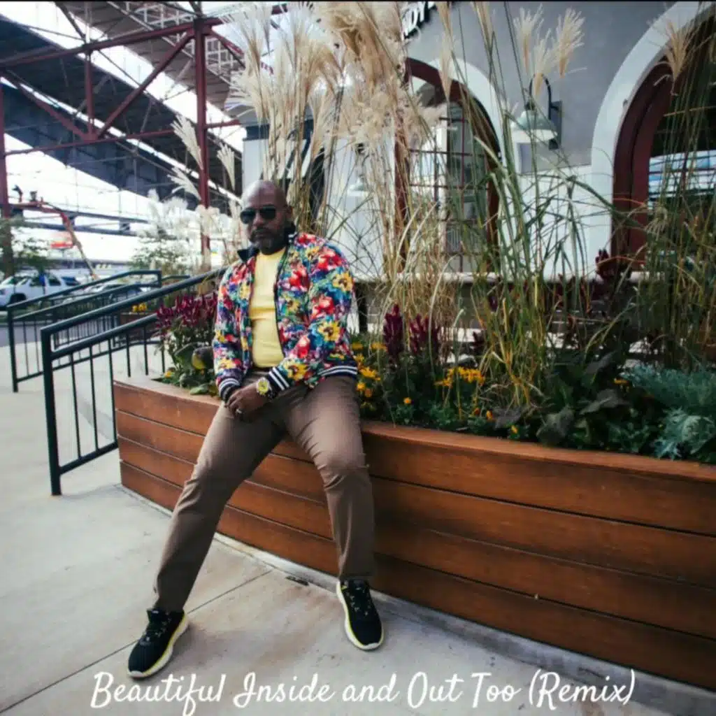 BEAUTIFUL INSIDE AND OUT TOO (ReMix)